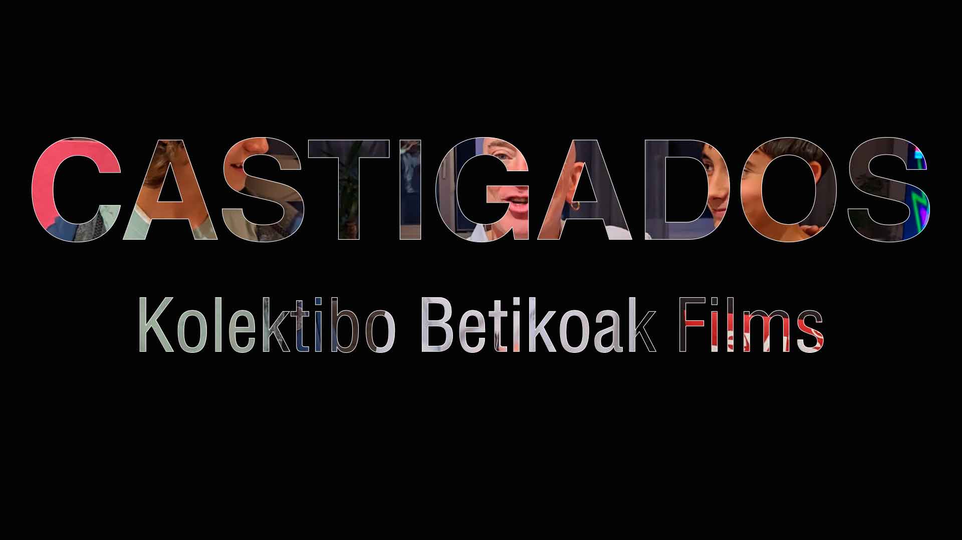 Cortometraje Castigados