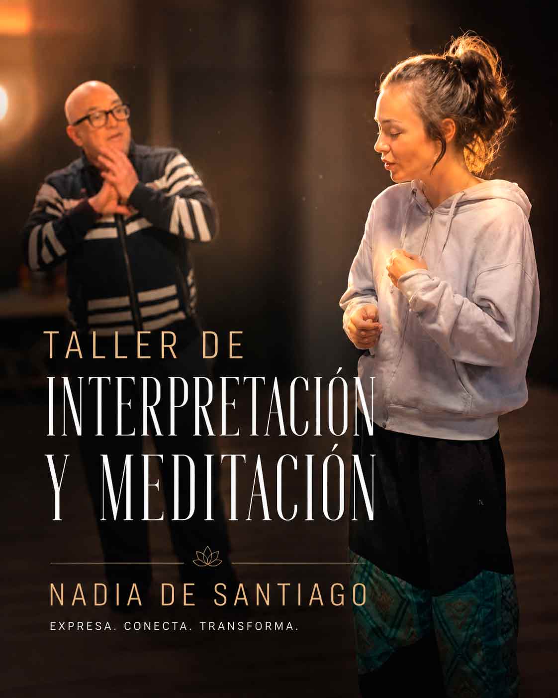 Taller de interpretación junto a Nadia de Santiago.